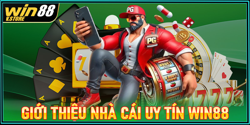 Giới thiệu tổng quan chung về nhà cái uy tín win88