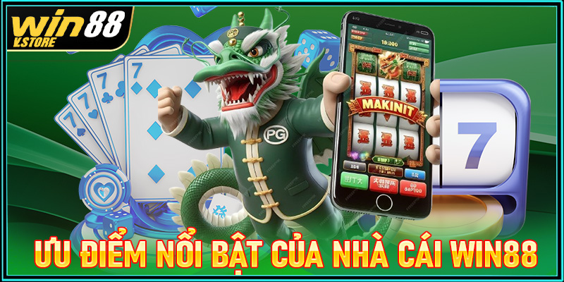 Giới thiệu win88 cùng những ưu điểm nổi bật giúp nhà cái tạo lên thương hiệu