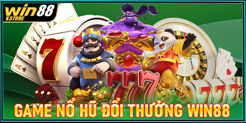 Nổ hũ win88